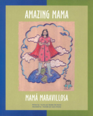 Amazing Mama Multicultural Bilingual Book in English and Spanish