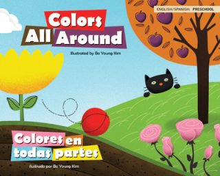 Colors All Around Dual Language Preschool Book English and Spanish