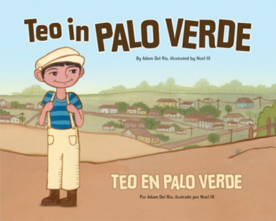 Children's Bilingual Book Review: Teo in Palo Verde -- The second in the Teo series. Teo and his family move to a new area in Los Angeles. This story teaches us that even the smallest token of kindness can help connect people.