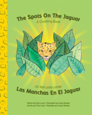 The Spots on the Jaguar Multicultural Bilingual Book for Preschoolers