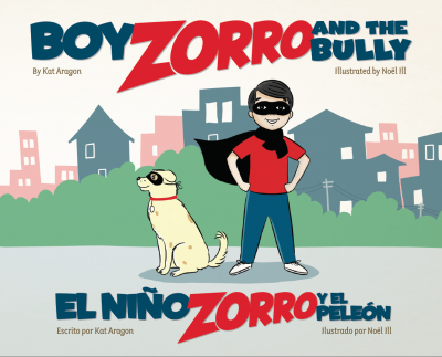 Books for LibrariesBoy Zorro and the Bully Award Winning Bilingual Multicultural Book