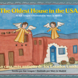 Oldest House in the USA Bilingual Multicultural Book in English and Spanish
