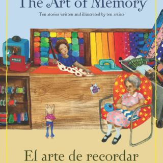 El Arte de Recordar a Dual Language Book Written in English and Spanish