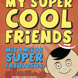 My Super Cool Friends Bilingual Book for Preschool Grade Level