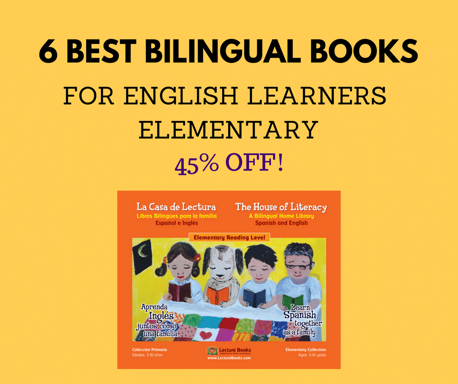 The Six Best Bilingual Books for English Learners