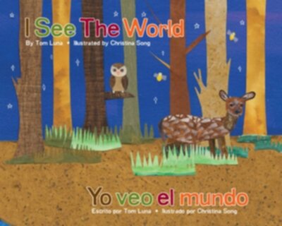 I See The World Bilingual Book for English Language Learners